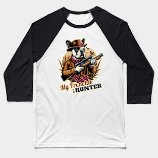 Hunter french bulldog Baseball T-Shirt